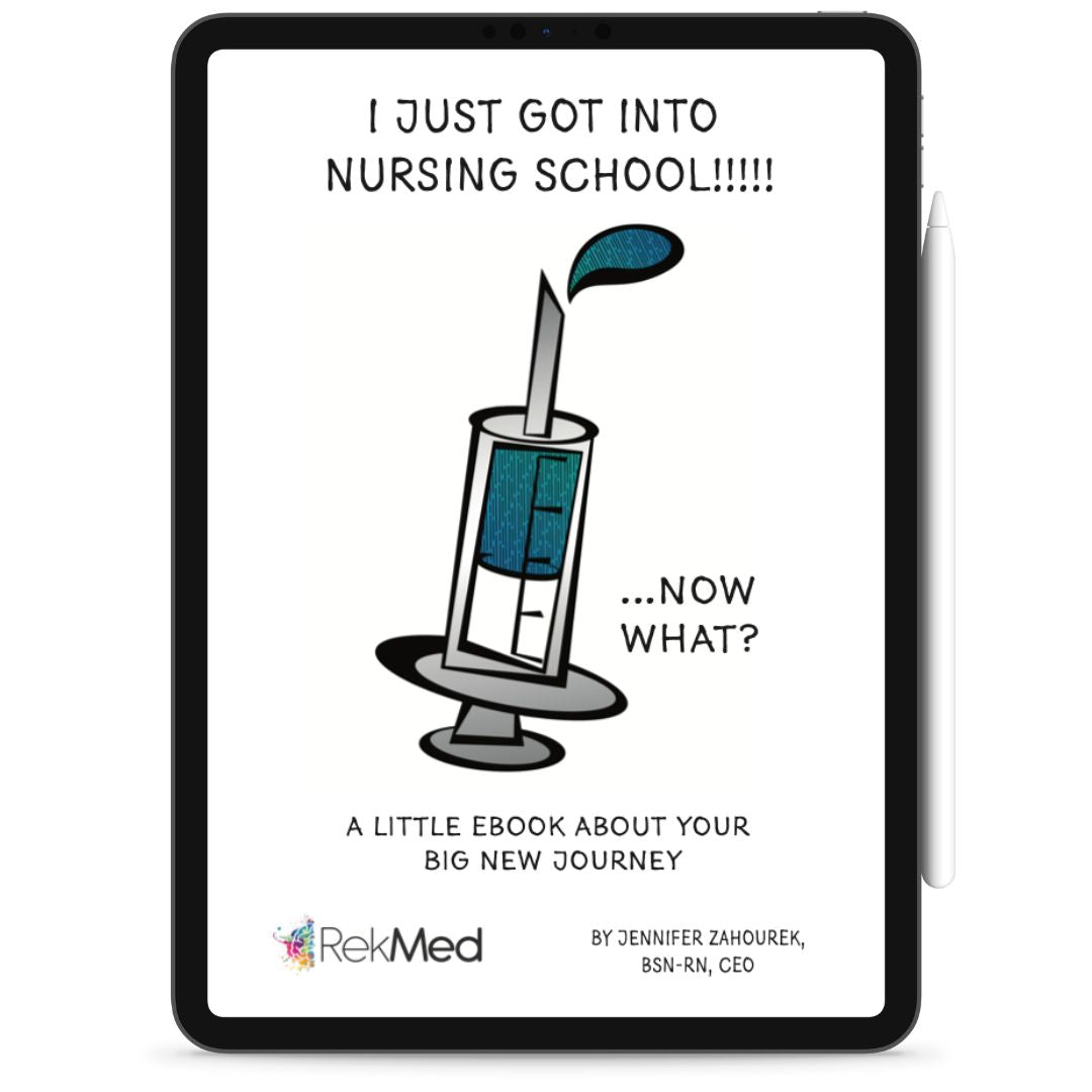 "I just got into nursing school...now what?" Ebook
