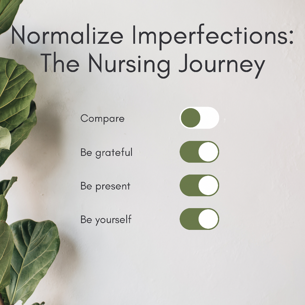 Normalize Imperfections: The Nursing Journey