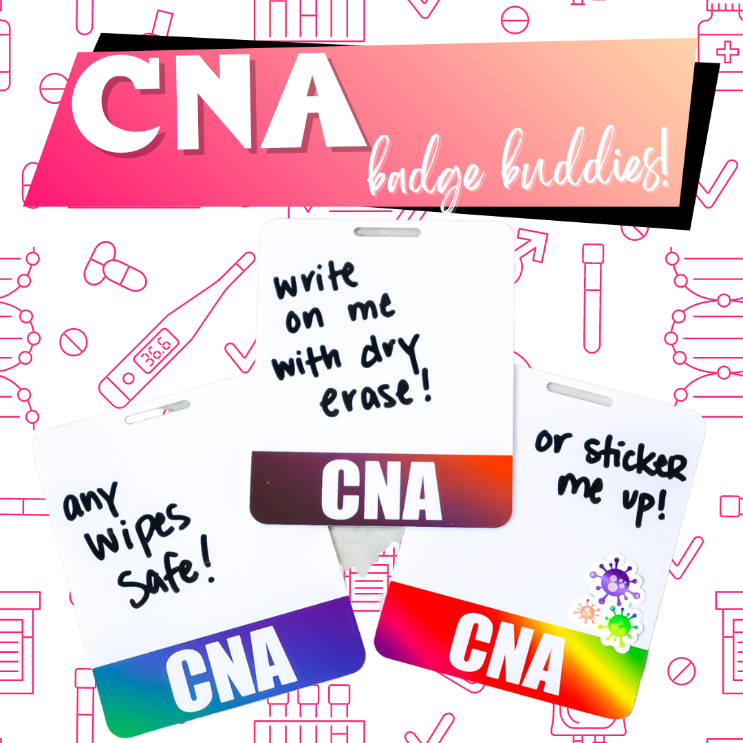 CNA Badge Buddies