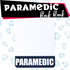 Paramedic/EMT Badge Buddies